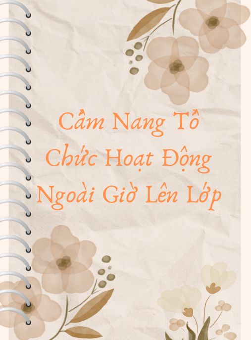 Cẩm Nang Tổ Chức Hoạt Động Ngoài Giờ Lên Lớp