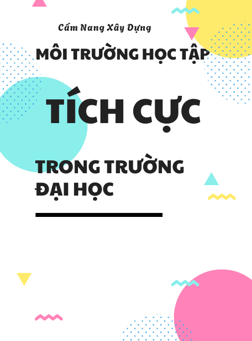 Cẩm Nang Xây Dựng Môi Trường Học Tập Tích Cực Trong Trường Đại Học
