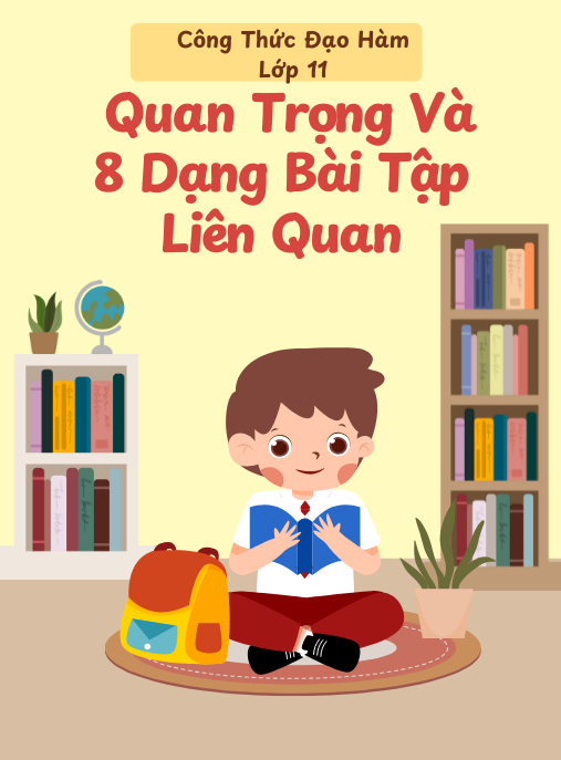 Công Thức Đạo Hàm Lớp 11 Quan Trọng Và 8 Dạng Bài Tập Liên Quan