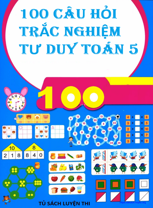 100 Câu Hỏi Trắc Nghiệm Tư Duy Toán Lớp 5 – Học Liệu Số Ebooks PDF