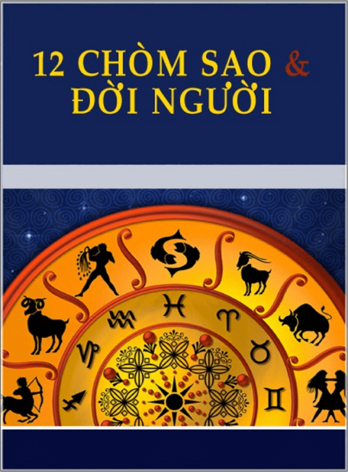 12 Chòm Sao Và Đời Người – Học Liệu Số Ebooks PDF