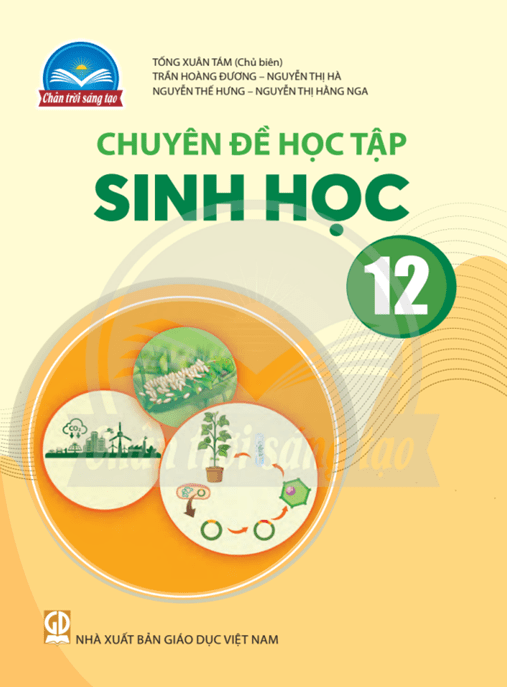 Sinh Học Lớp 12 – Chân Trời Sáng Tạo – Học Liệu Số Ebooks PDF