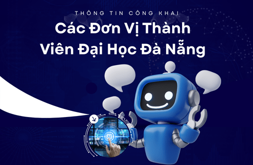Thông Tin Công Khai Các Đơn Vị Thành Viên Đại Học Đà Nẵng