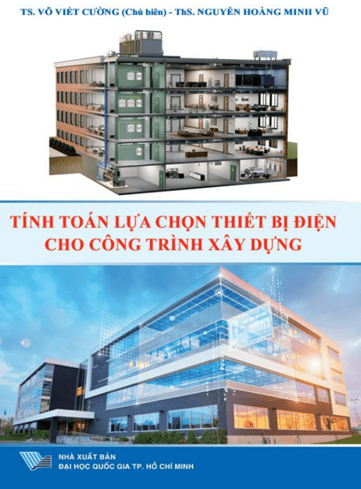 Tính Toán Lựa Chọn Thiết Bị Điện Cho Công Trình Xây Dựng – Học Liệu Số Ebooks PDF