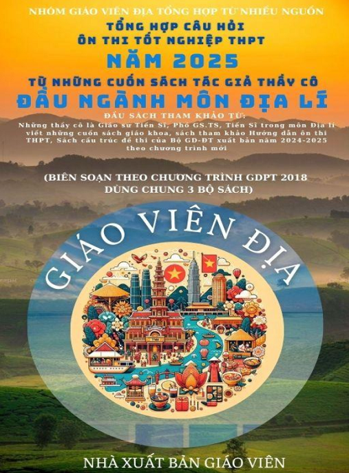 Tổng Hợp Câu Hỏi Ôn Thi Tốt Nghiệp Trung Học Phổ Thông Môn Địa Lí