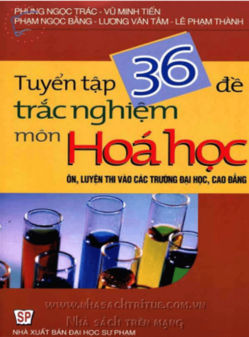 Tuyển Tập 36 Đề Trắc Nghiệm Môn Hóa Học – Học Liệu Số Ebooks PDF