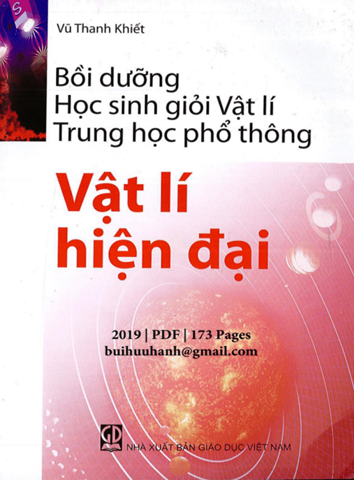 Bồi Dưỡng Học Sinh Giỏi Vật Lý Trung Học Phổ Thông – Vật Lý Hiện Đại