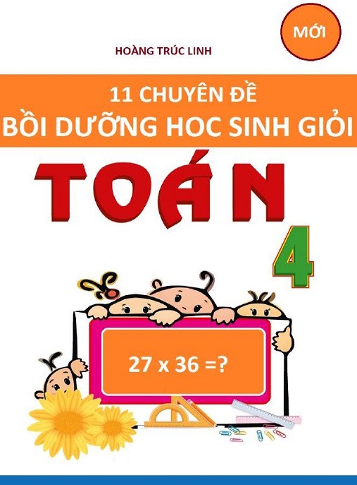Học Liệu Số 11 Chuyên Đề Bồi Dưỡng Học Sinh Giỏi Toán Lớp 4