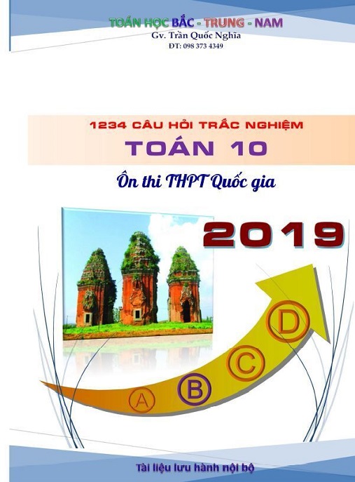 Học Liệu Số 1234 Câu Hỏi Trắc Nghiệm Toán Lớp 10 Ôn Thi Thpt Quốc Gia Năm 2019