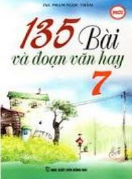 Học Liệu Số 135 Bài Và Đoạn Văn Hay Lớp 7