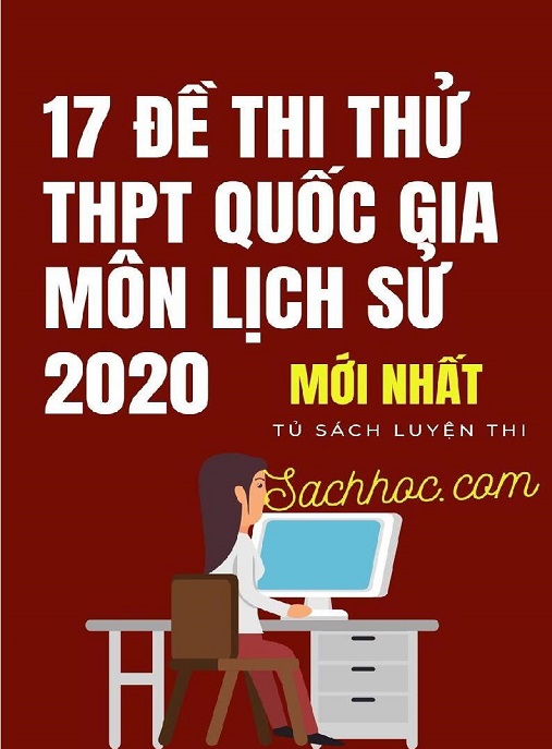 Học Liệu Số 17 Đề Thi Thử THPT Quốc Gia Môn Lịch Sử 2020