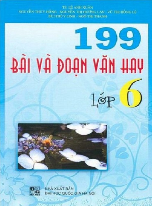Học Liệu Số 199 Bài Và Đoạn Văn Hay Lớp 6