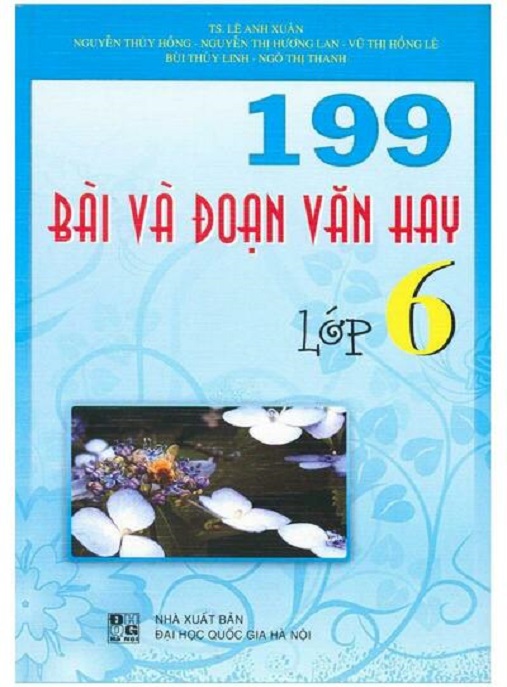 Học Liệu Số 199 Bài Và Đoạn Văn Hay Lớp 6