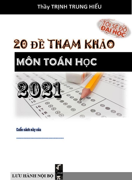 Học Liệu Số 20 Đề Tham Khảo Môn Toán Học 2021