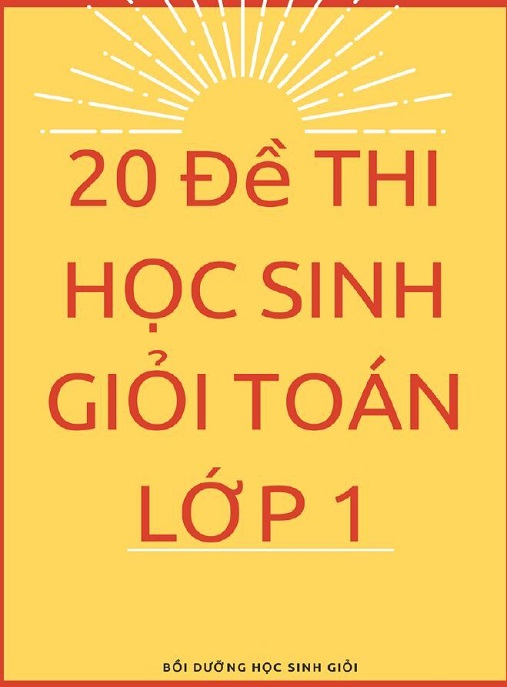 Học Liệu Số 20 Đề Thi Học Sinh Giỏi Toán Lớp 1