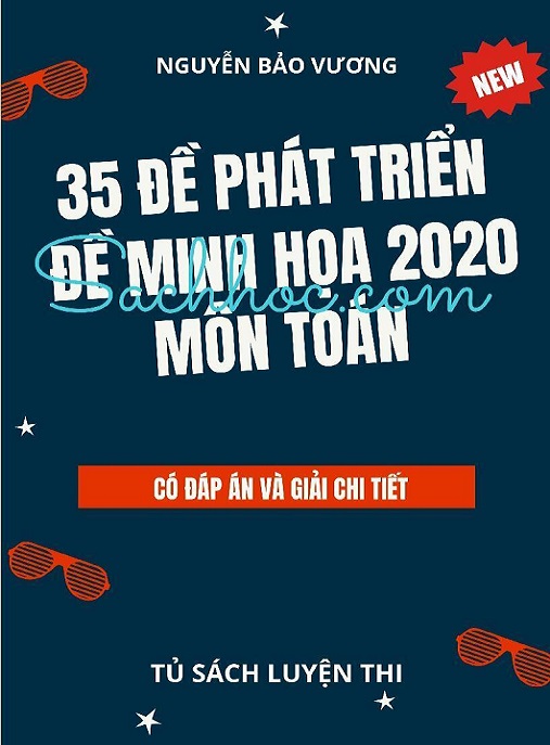 Học Liệu Số 35 Đề Phát Triển Đề Minh Họa 2020 Môn Toán – Có Đáp Án Và Giải Chi Tiết