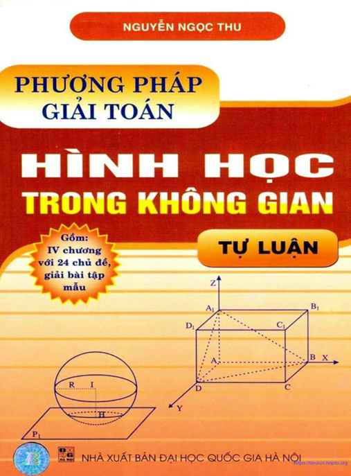 Học Liệu Số Phương Phải Giải Toán Hình Học Trong Không Gian – Tự Luận