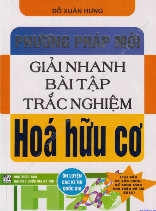 Học Liệu Số Phương Pháp Mới Giải Nhanh Bài Tập Trắc Nghiệm Hóa Hữu Cơ