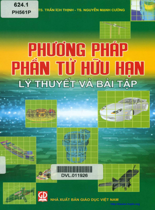 Học Liệu Số Phương Pháp Phần Tử Hữu Hạn Lý Thuyết Và Bài Tập