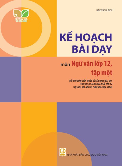 Kế Hoạch Bài Dạy Môn Ngữ Văn Lớp 12 Tập 1 – Học Liệu Số Ebooks PDF