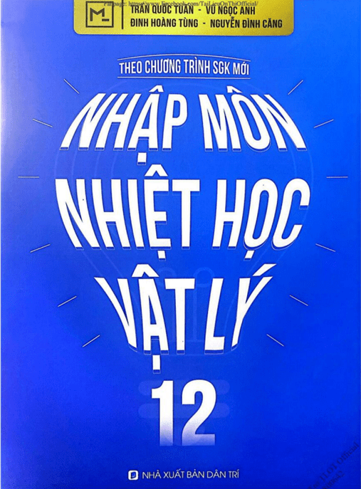 Nhập Môn Nhiệt Học Vật Lý Lớp 12 – Học Liệu Số Ebooks PDF