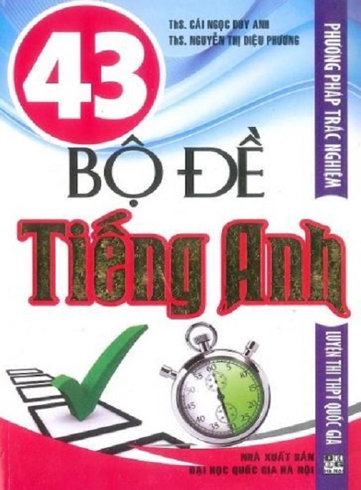 Học Liệu Số 43 Bộ Đề Tiếng Anh Luyện Thi Thpt Quốc Gia