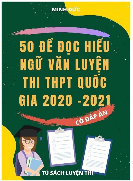 Học Liệu Số 50 Đề Đọc Hiểu Ngữ Văn Luyện Thi Thpt Quốc Gia 2020-2021 Có Đáp Án