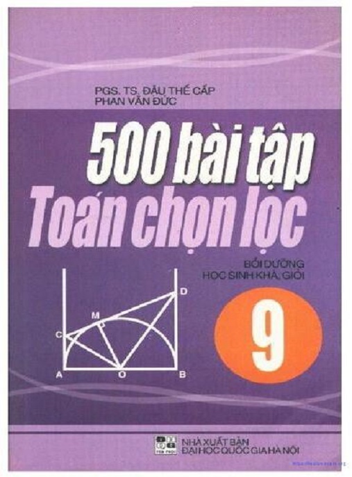 Học Liệu Số 500 Bài Tập Toán Chọn Lọc Lớp 9
