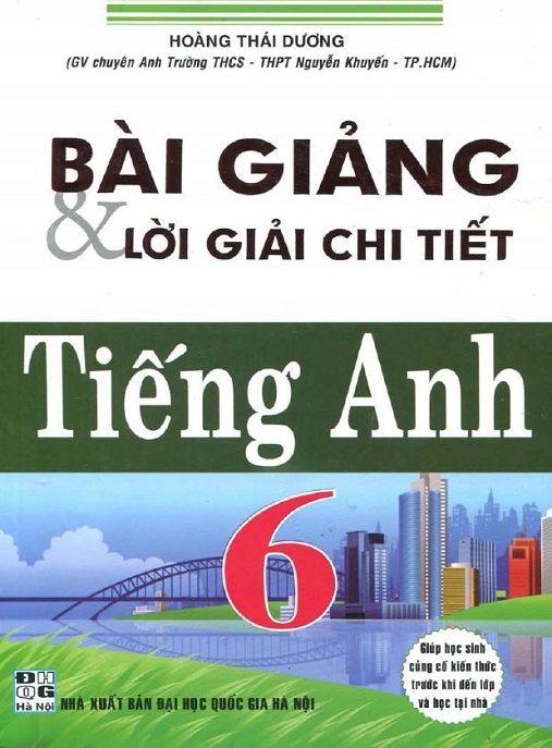 Học Liệu Số Bài Giảng Và Lời Giải Chi Tiết Tiếng Anh Lớp 6