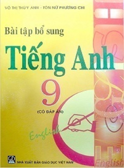 Học Liệu Số Bài Tập Bổ Sung Tiếng Anh Lớp 9 Có Đáp Án