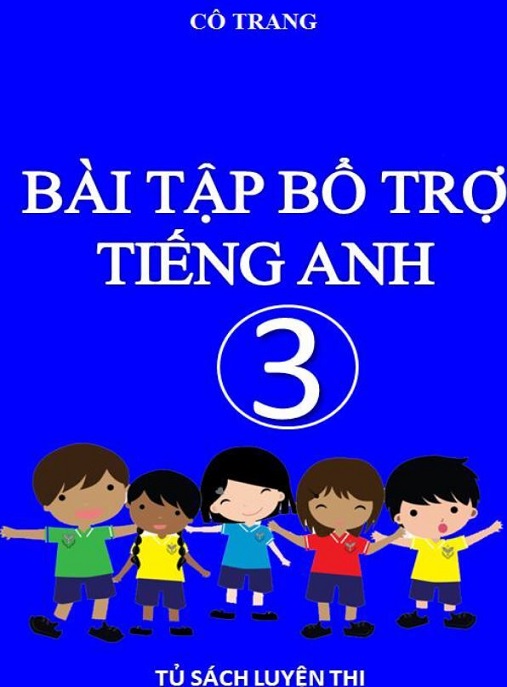 Học Liệu Số Bài Tập Bổ Trợ Tiếng Anh Lớp 3