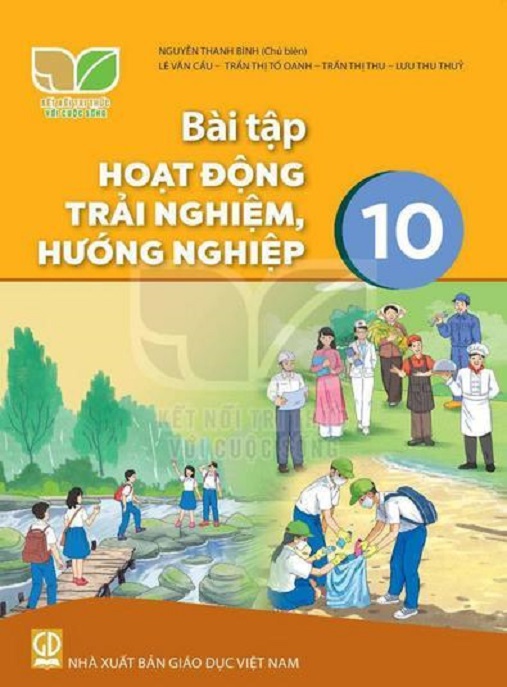 Học Liệu Số Bài Tập Hoạt Động Trải Nghiệm Hương Nghiệp Lớp 10 (Kết Nối Tri Thức Với Cuộc Sống)