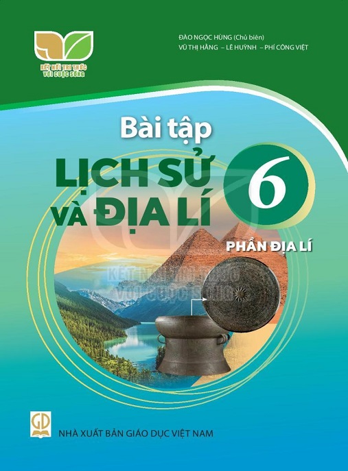 Học Liệu Số Bài Tập Lịch Sử Và Địa Lý Lớp 6 – Phần Địa Lý (Kết Nối Tri Thức Với Cuộc Sống)
