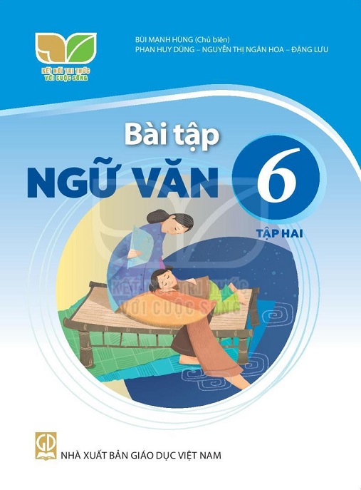 Học Liệu Số Bài Tập Ngữ Văn Lớp 6 Tập 2 (Kết Nối Tri Thức Với Cuộc Sống)