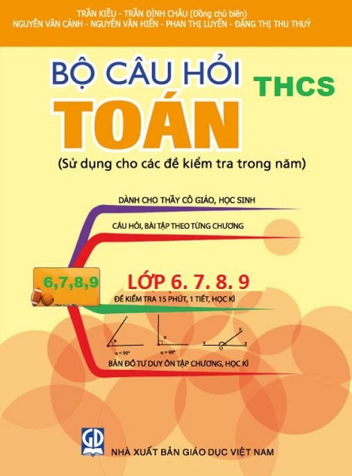 Học Liệu Số Bộ Câu Hỏi Toán Thcs Lớp 6-7-8-9