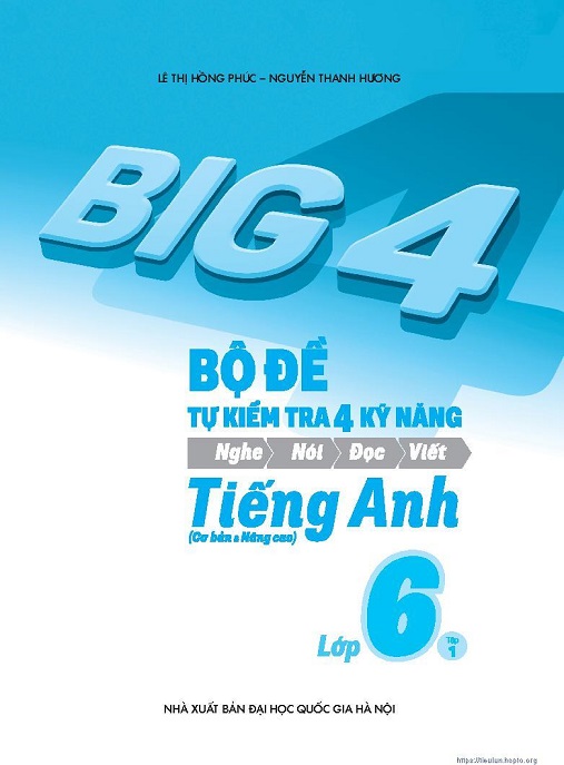 Học Liệu Số Bộ Đề Tự Kiểm Tra 4 Kỹ Năng Tiếng Anh Lớp 6 Tập 1