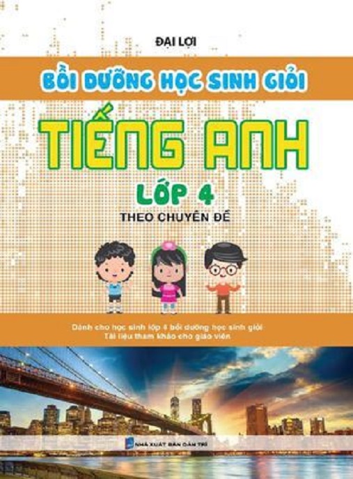 Học Liệu Số Bồi Dưỡng Học Sinh Giỏi Tiếng Anh Lớp 4 Theo Chuyên Đề