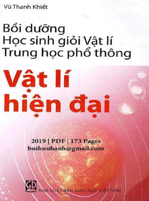 Học Liệu Số Bồi Dưỡng Học Sinh Giỏi Vật Lý Trung Học Phổ Thông – Vật Lý Hiện Đại