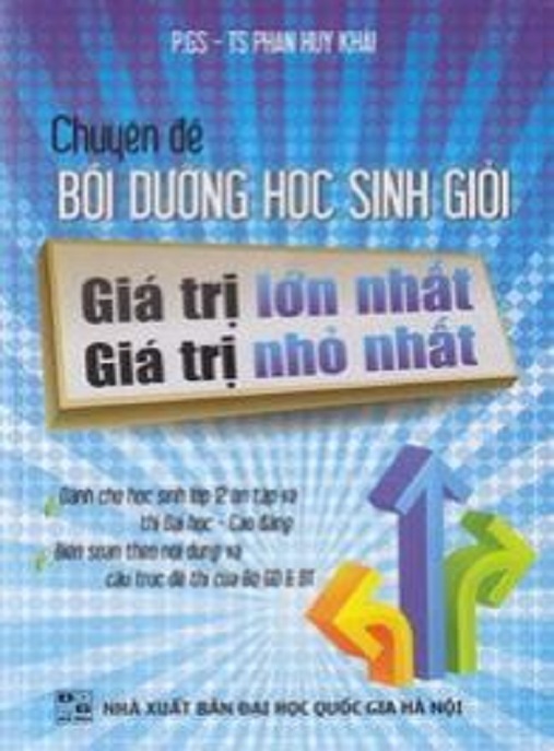 Học Liệu Số Chuyên Đề Bồi Dưỡng Học Sinh Giỏi – Giá Trị Lớn Nhất Giá Trị Nhỏ Nhất