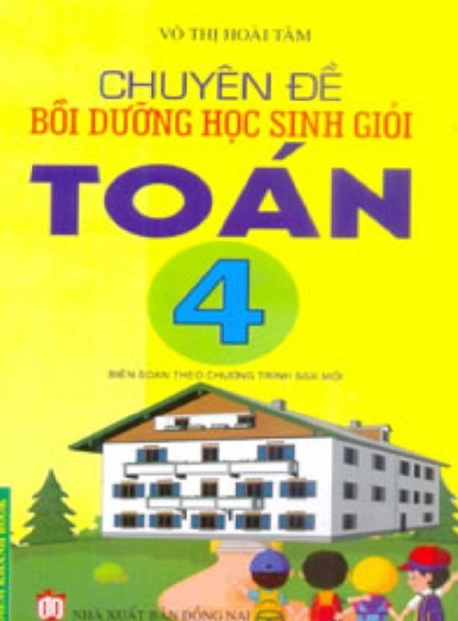 Học Liệu Số Chuyên Đề Bồi Dưỡng Học Sinh Giỏi Toán Lớp 4