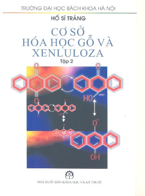 Học Liệu Số Cơ Sở Hóa Học Gỗ Và Xenluloza Tập 2