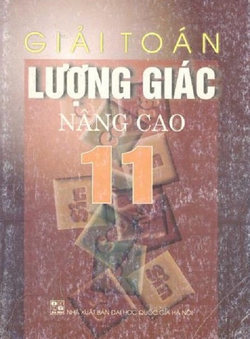 Học Liệu Số Giải Toán Lượng Giác Nâng Cao Lớp 11