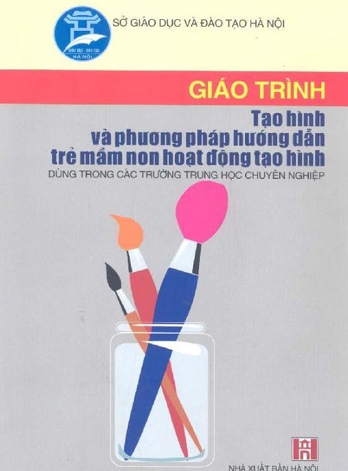 Học Liệu Số Giáo Trình Tạo Hình Và Phương Pháp Hướng Dẫn Trẻ Mầm Non Hoạt Động Tạo Hình