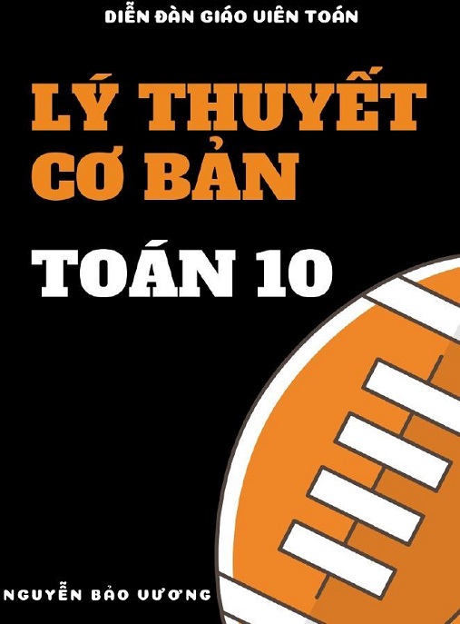 Học Liệu Số Lý Thuyết Cơ Bản Toán Lớp 10