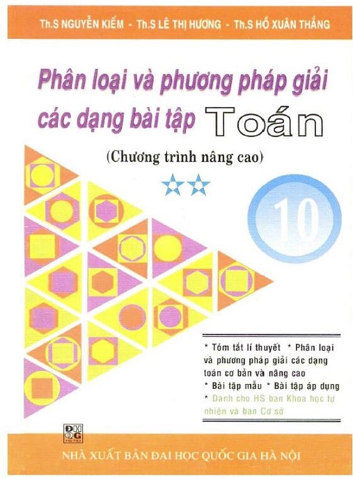 Học Liệu Số Phân Loại Và Phương Pháp Giải Các Dạng Bài Tập Toán Lớp 10 Chương Trình Nâng Cao Tập 2