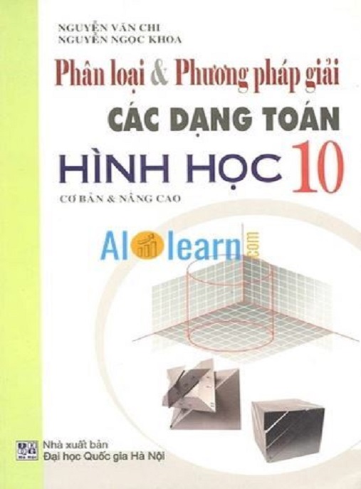 Học Liệu Số Phân Loại Và Phương Pháp Giải Các Dạng Toán Hình Học Lớp 10 Cơ Bản Và Nâng Cao