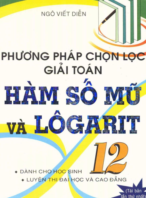 Học Liệu Số Phương Pháp Chọn Lọc Giải Toán Hàm Số Mũ Và Logarit Lớp 12